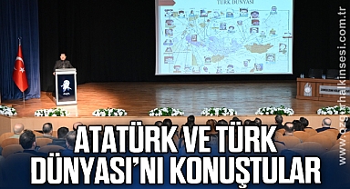 ZBEÜ’de ‘Atatürk ve Türk Dünyası’nı konuştular