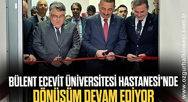 Zonguldak Bülent Ecevit Üniversitesi Hastanesi'nde dönüşüm devam ediyor
