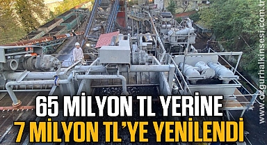 65 MİLYON TL YERİNE 7 MİLYON TL’YE YENİLENDİ