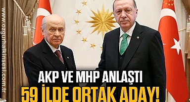 AKP ve MHP anlaştı! 59 İLDE ORTAK ADAY