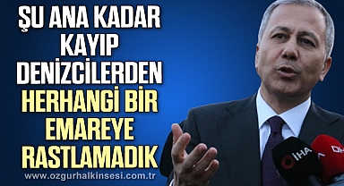 Bakan Yerlikaya, son durumu anlattı