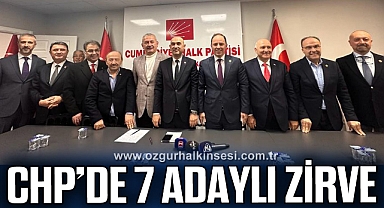 CHP’DE 7 ADAYLI ZİRVE