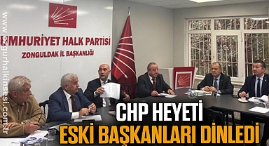 CHP HEYETİ ESKİ BAŞKANLARI DİNLEDİ