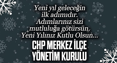 CHP MERKEZ İLÇE YÖNETİM KURULU KUTLAMA
