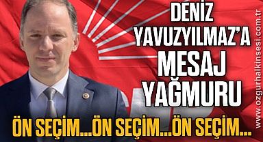 DENİZ YAVUZYILMAZ’A MESAJ YAĞMURU