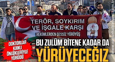 Doktorlar yürüdü: Bu zulüm bitene kadar da yürüyeceğiz