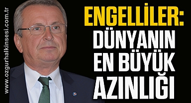 Engelliler: Dünyanın en büyük azınlığı