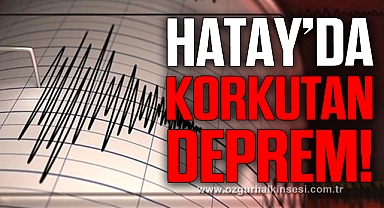Hatay'da 4,1 büyüklüğünde deprem