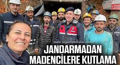 JANDARMADAN MADENCİLERE KUTLAMA
