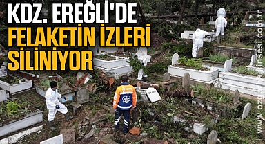 Kdz. Ereğli'de felaketin izleri siliniyor