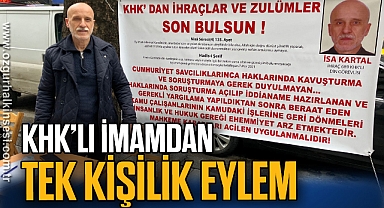 KHK'LI İMAMDAN TEK KİŞİLİK EYLEM