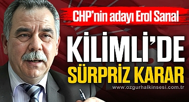 KİLİMLİ’DE SÜRPRİZ KARAR