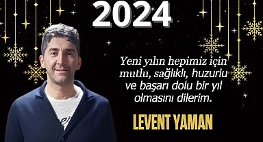 LEVENT YAMAN'DAN KUTLAMA MESAJI