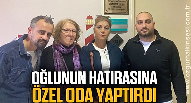 OĞLUNUN HATIRASINA ÖZEL ODA YAPTIRDI