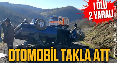 Otomobil takla attı: 1 ölü, 2 yaralı