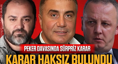 PEKER DAVASINDA SÜRPRİZ KARAR