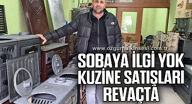 Sobaya ilgi yok, kuzine satışları revaçta