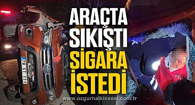 Sürücü araçta sıkıştı, ekipler zamanla yarıştı