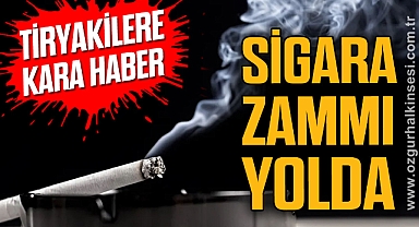 'Tiryakilere kara haber' Sigara zammı yolda