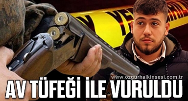 Tüfekle vurulan 19 yaşındaki genç hayatını kaybetti
