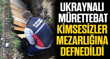 Ukraynalı mürettebat kimsesizler mezarlığına defnedildi