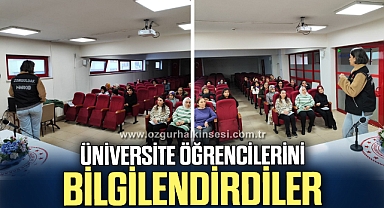 Üniversite öğrencilerini bilgilendirdiler