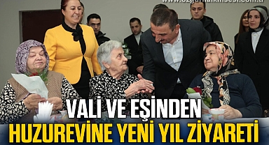 VALİ VE EŞİNDEN HUZUREVİNE YENİ YIL ZİYARETİ