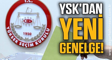 YSK'dan yeni genelge!