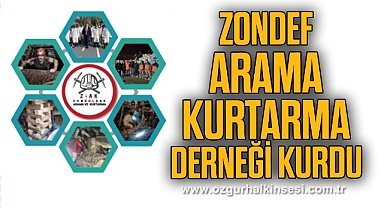 ZONDEF, arama kurtarma derneği kurdu