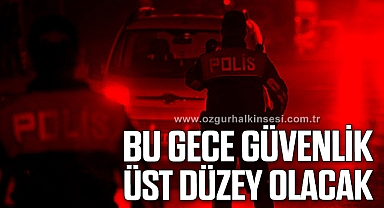 ZONGULDAK'TA BU GECE KUŞ UÇMAYACAK!