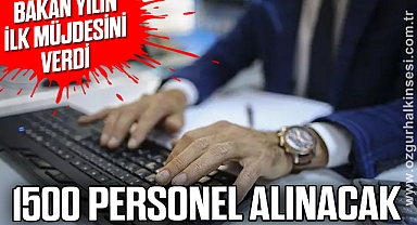 1500 PERSONEL ALINACAK