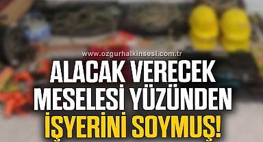 Alacak verecek meselesi yüzünden çalmış!