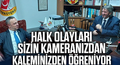 Alan, “Halk olayları sizin kameranızdan kaleminizden öğreniyor”