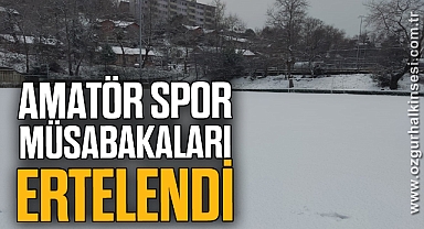 Amatör spor müsabakaları ertelendi