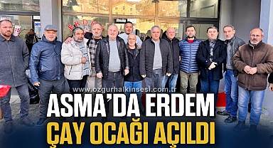 ASMA’DA ERDEM ÇAY OCAĞI AÇILDI