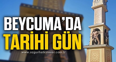 BEYCUMA’DA TARİHİ GÜN