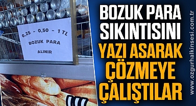 Bozuk para sıkıntısını yazı asarak çözmeye çalıştılar
