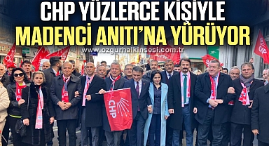 CHP YÜZLERCE KİŞİYLE MADENCİ ANITI'NA YÜRÜYOR