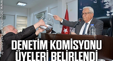 DENETİM KOMİSYONU ÜYELERİ BELİRLENDİ