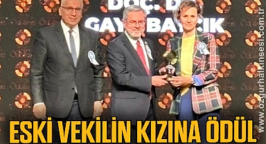 ESKİ VEKİLİN KIZINA ÖDÜL