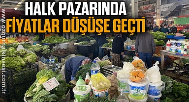 Halk pazarında fiyatlar düşüşe geçti