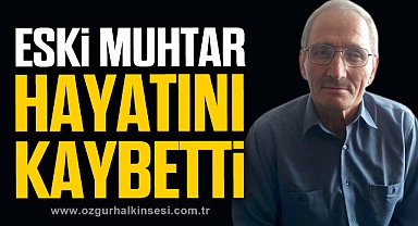 Hasan Dede yaşamını yitirdi