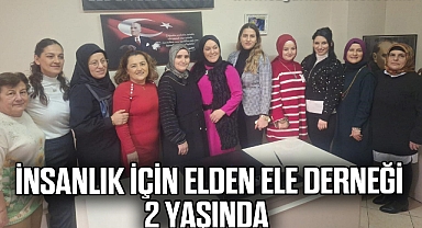 İnsanlık İçin Elden Ele Derneği 2 yaşında