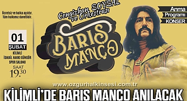 Kilimli'de Barış Manço anılacak