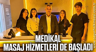 Medikal masaj hizmetleri de başladı