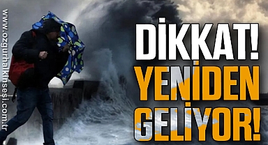Meteoroloji uyardı: Geliyor!