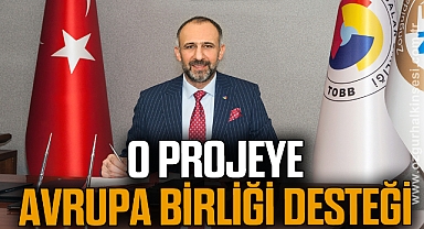 O PROJEYE AVRUPA BİRLİĞİ DESTEĞİ