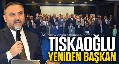 TISKAOĞLU YENİDEN BAŞKAN