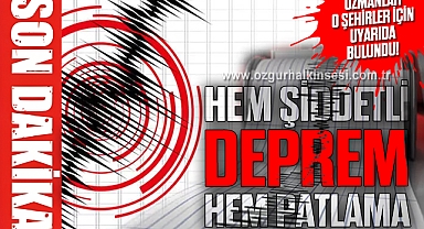 Uzmanlar o şehirler için uyarıda bulundu!