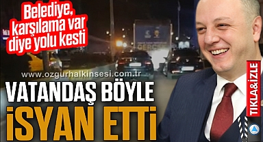 VATANDAŞ BÖYLE İSYAN ETTİ